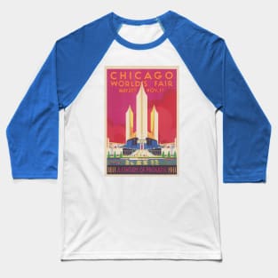 Chicagos world fair 1933 vintager retro poster art Baseball T-Shirt